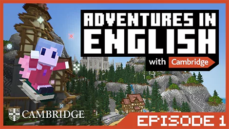 Adventures in English with Cambridge 与剑桥一起的英语探险