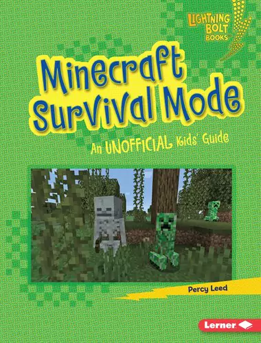 Minecraft Survival Mode: An Unofficial Kids’ Guide